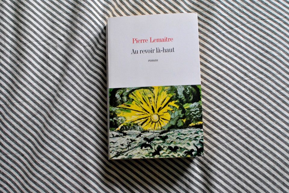 Lecture du livre Au revoir là-haut de Pierre Lemaitre Lecture du livre Au revoir là-haut de Pierre Lemaitre Lecture du livre Au revoir là-haut de Pierre Lemaitre Lecture du livre Au revoir là-haut de Pierre Lemaitre Lecture du livre Au revoir là-haut de Pierre Lemaitre