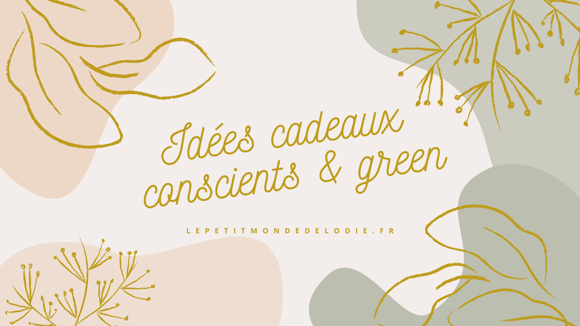 idées cadeaux conscients et green